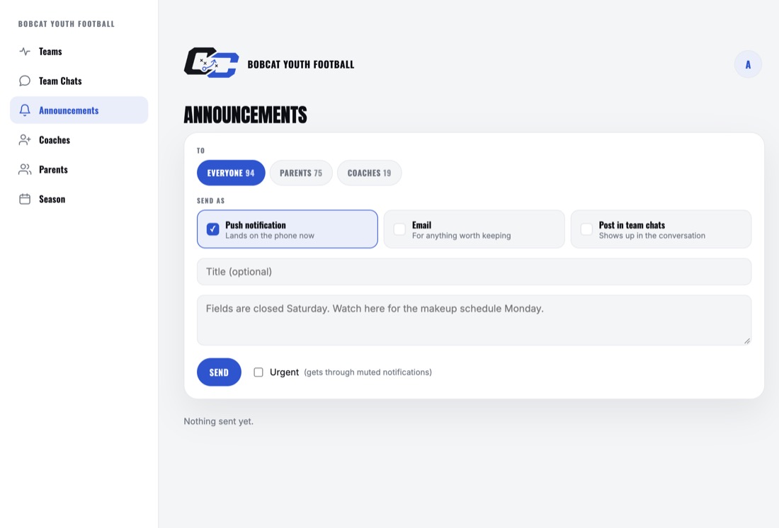 Announcements: pick everyone, parents or coaches, send as push, email or into the team chats, mark urgent